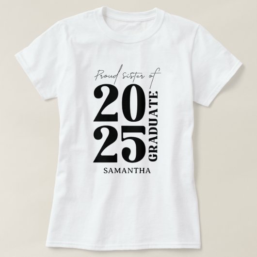 2025 afstuderen Sister Afstuderen Ceremony party T-shirt (Design voorkant)