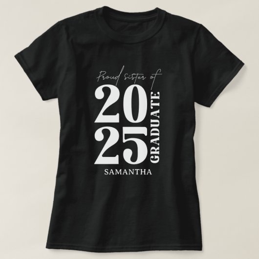2025 afstuderen Sister Afstuderen Ceremony party T-shirt (Design voorkant)