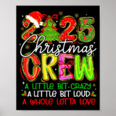 2025 Christmas Crew A Little Bit Crazy Loud Pajama Poster (Voorkant)