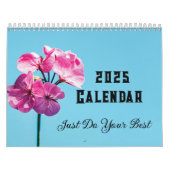 2025 Doe gewoon je beste bloemenkalender Kalender (Hoes)