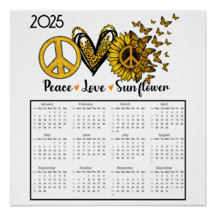 2025: Een jaar van vrede, liefde en zonnebloemen Perfect Poster