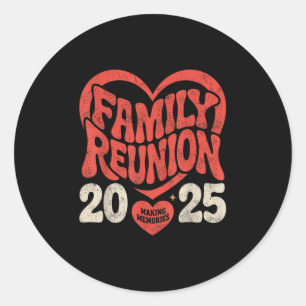2025 Familiereünie Grappig Gezin Maken Herinnering Ronde Sticker