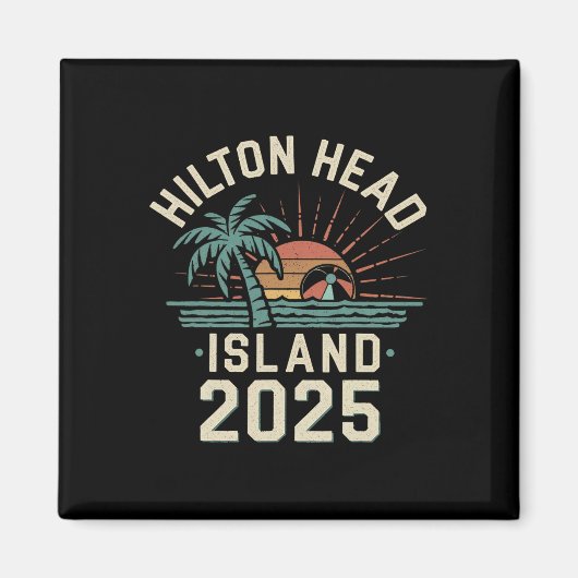 2025 Hilton Head Island Family Vacation Friends TR Magneet (Voorkant)