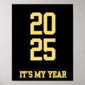 2025 IT’S MY YEAR Motivation Quote Poster (Voorkant)