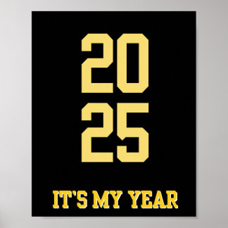 2025 IT’S MY YEAR Motivation Quote Poster