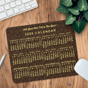 2025 Jaar Maandelijkse Kalender Koffieboon Custom  Muismat