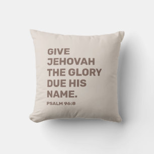 2025 Jaar Tekst Psalm 96:8   JW Kussen