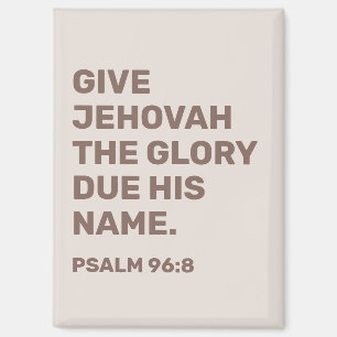2025 Jaar Tekst Psalm 96:8   JW Magneet