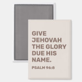 2025 Jaartekst Psalm 96:8 | JW Magneet (Voorkant / Achterkant)