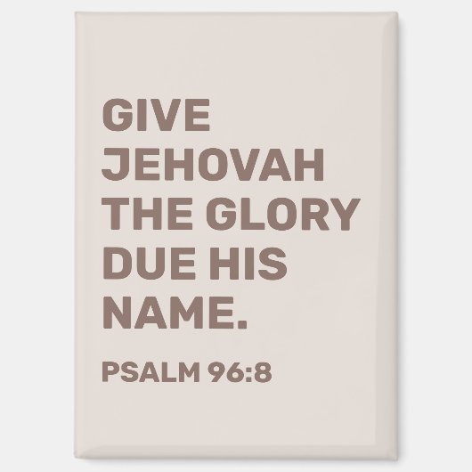 2025 Jaartekst Psalm 96:8 | JW Magneet (Voorkant)