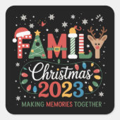 2025 Kerst Crew We Are Family Feestelijk Feest Vierkante Sticker (Voorkant)