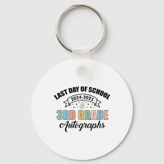2025 Laatste dag van de school Autograph 3rd Grade Sleutelhanger (Voorkant)