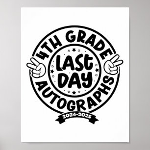 2025 Laatste dag van de school Autograph 4th Grade Poster