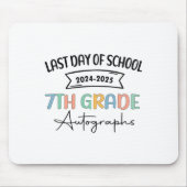 2025 Laatste dag van de school Autograph 7th Grade Muismat (Voorkant)