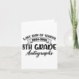 2025 Laatste Schooldag Handtekening 8e Klas Afstud Kaart