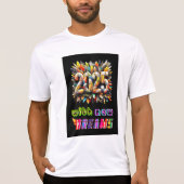 2025 met nieuwe dromen t-shirt (Voorkant)