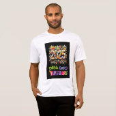 2025 met nieuwe dromen t-shirt (Voorkant volledig)