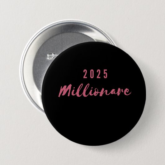 2025 Miljonair Pin Ronde Button 7,6 Cm (Voorkant /achterkant)
