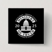 2025 Ministerie van Waarheid Vierkante Button 5,1 Cm (Voorkant)