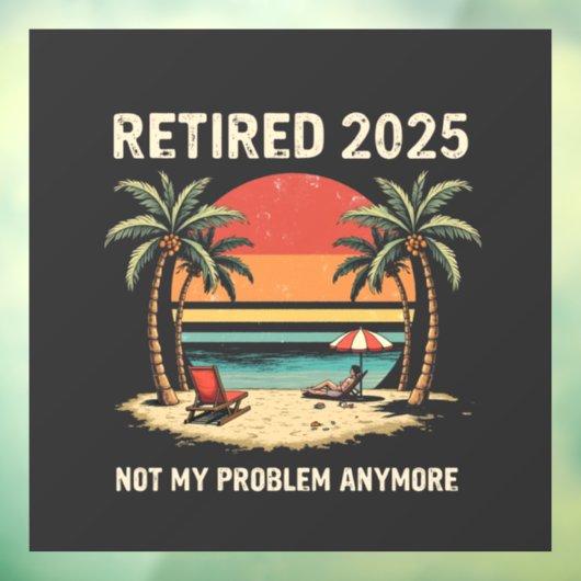 2025 niet meer mijn probleem raamsticker (Vel 3)