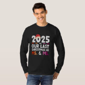 2025 - Onze laatste kerst als mevrouw & mevrouw -  T-shirt (Voorkant volledig)