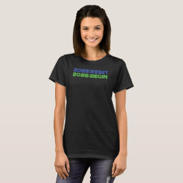 2025:RESET/2026:BEGIN Dames T-shirt