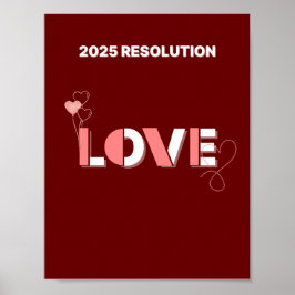 2025 RESOLUTIE LIEFDE Roze harten Muur kunst Poster