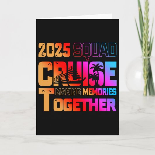 2025 Squad Cruise Making Memory Together Family Va Kaart (Voorkant)