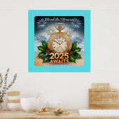 2025 Wachten: Koester de momenten Wall Art Poster (Keuken)