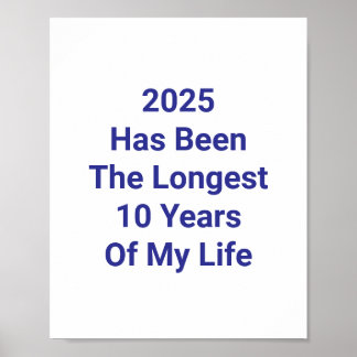 2025 was de langste 10 jaar van mijn leven poster