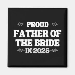 2025 Wedding Matching Trotse vader van de bruid Fr Magneet