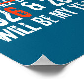 2026 And 2027 Will Be My Years Happy New Year 67 M Poster (Hoek)