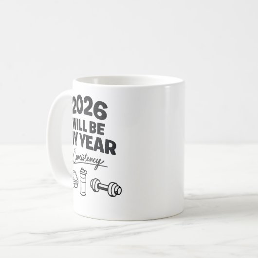 2026 Consistency Will Be My Year Koffiemok (Voorkant links)