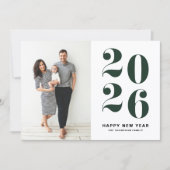 2026 Dark Green Bold Typography New Year Photo Feestdagenkaart (Voorkant)