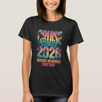 2026 Family Cruise Memory Group Tee T-shirt