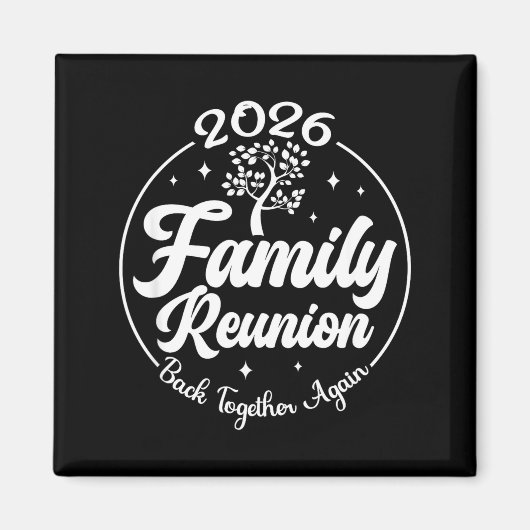 2026 Family Reunion Back Together Again Reunion Ma Magneet (Voorkant)