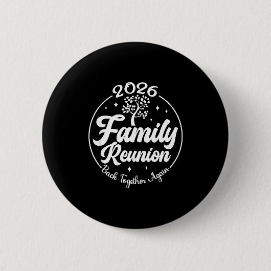 2026 Family Reunion Back Together Again Reunion Ma Ronde Button 5,7 Cm (Voorkant)
