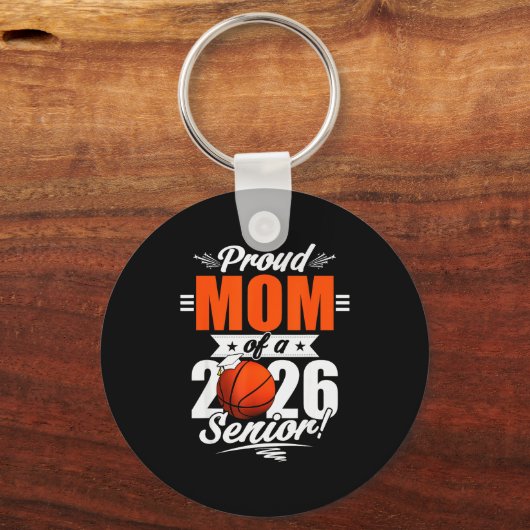 2026 Graduation Proud Mom Of A Basketball Senior  Sleutelhanger (Voorkant)