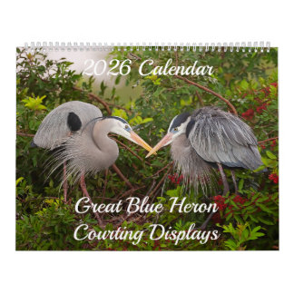 2026 Great Blue Heron Courting Displays Calendar Kalender