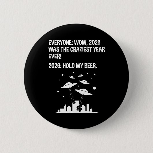 2026 Hold My Beer Ronde Button 5,7 Cm (Voorkant)