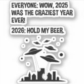 2026 Hold My Beer Sticker (Voorkant)