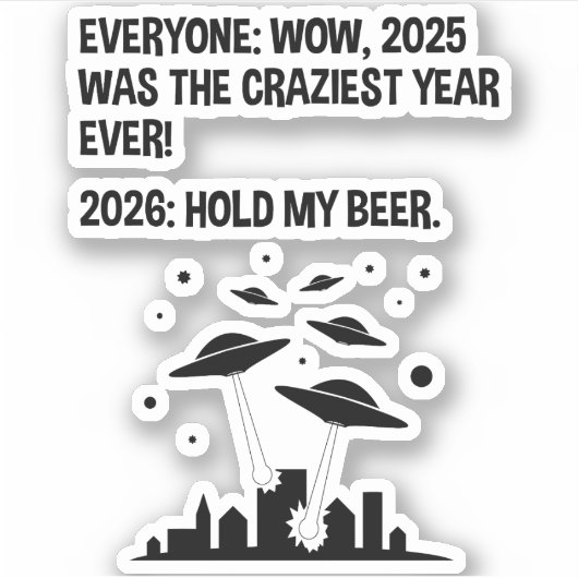 2026 Hold My Beer Sticker (Voorkant)