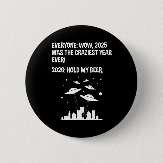2026 Hou Mijn Bier Vast Ronde Button 5,7 Cm (Voorkant)
