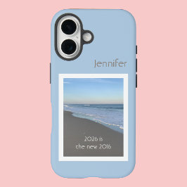 2026 is the New 2016 Beach Phone Case
