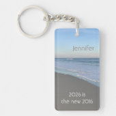 2026 is the new 2016 Beach with Name Sleutelhanger (Voorkant)