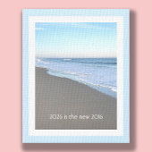 2026 is the New 2016 Beach Wrapped Canvas Afdruk