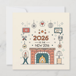 2026 Is The New 2016 Cozy Culture Vector Feestdagenkaart