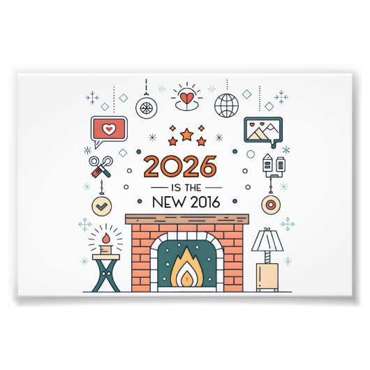 2026 Is The New 2016 Cozy Culture Vector Foto Afdruk (Voorkant)