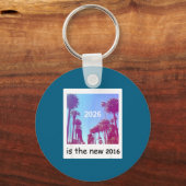 2026 Is The New 2016 Nostalgic 2016 Summer Vibes D Sleutelhanger (Voorkant)