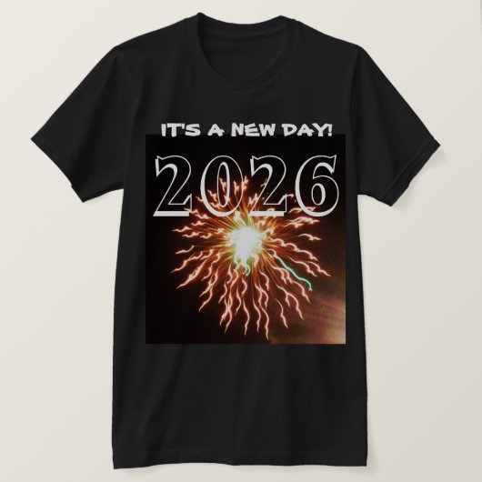 2026 IT'S A NEW DAY! tee T-shirt (Design voorkant)